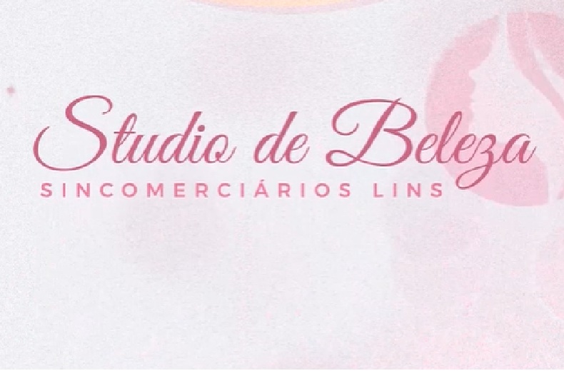 CONQUISTA! Sindicato dos Comerciários de Lins inaugura Studio de Beleza para associadas